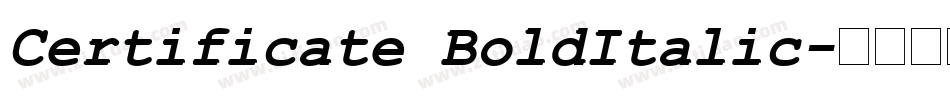 Certificate BoldItalic字体转换